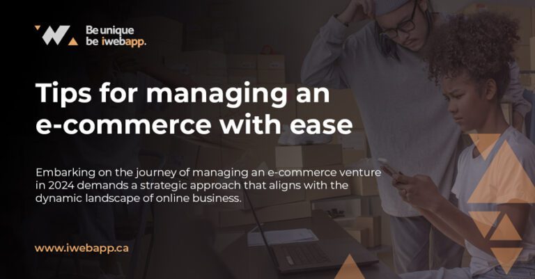 Tips for managing an e-commerce with ease in 2024