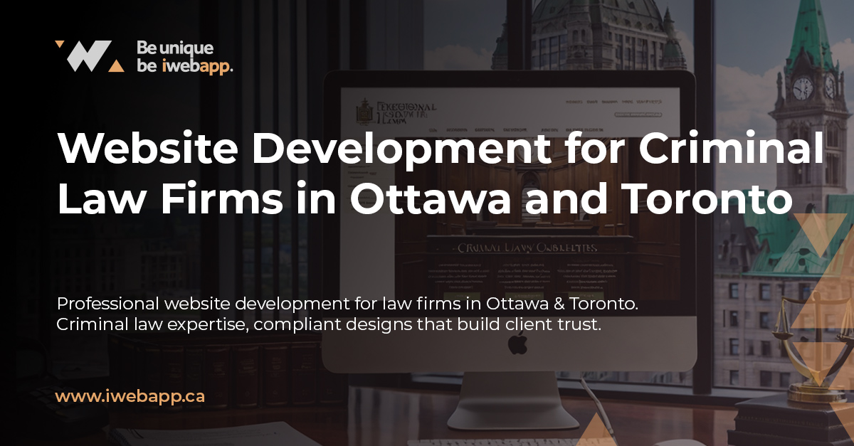 Website development for criminal law firms Ottawa Toronto